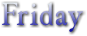 Friday Friday